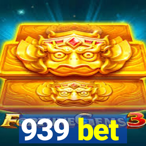 939 bet